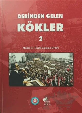 Derinden Gelen Kökler ( 2 Cilt Takım) – Kolektif – Sosyal Tarih Yayınları kitap kapağı