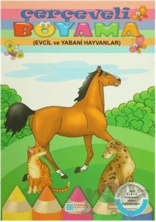 Çerçeveli Boyama - Evcil ve Yabani Hayvanlar – Kolektif – Evrensel İletişim Yayınları kitap kapağı