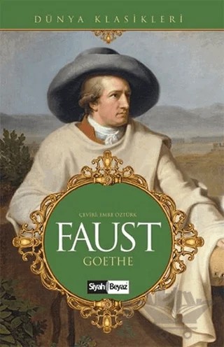 Faust – Johann Wolfgang Von Goethe – Siyah Beyaz Yayınları kitap kapağı