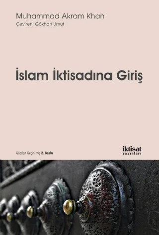 İslam İktisadına Giriş – Muhammad Akram Khan – İktisat Yayınları kitap kapağı