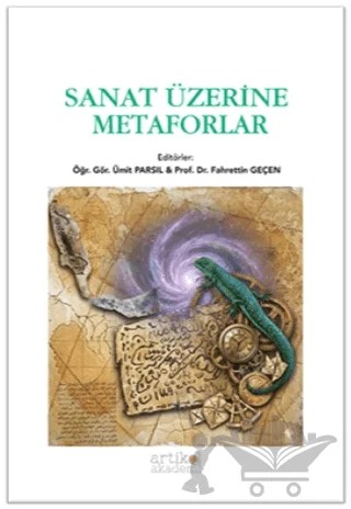 Sanat Üzerine Metaforlar – Ümit Parsıl, Fahrettin Geçen – Artikel Akademi kitap kapağı