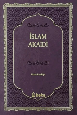 İslam Akaidi – Hasan Karakaya – Beka Yayınları kitap kapağı