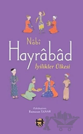 Hayrabad - İyilikler Ülkesi – Nabi – Kut Yayınları kitap kapağı