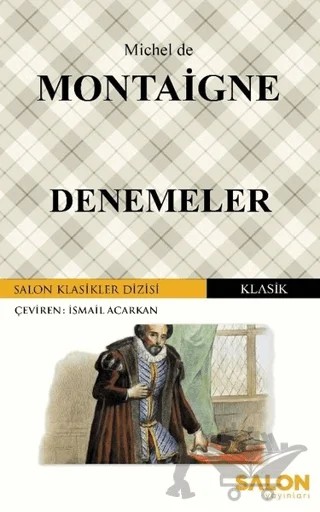 Denemeler – Michel de Montaigne – Salon Yayınları kitap kapağı