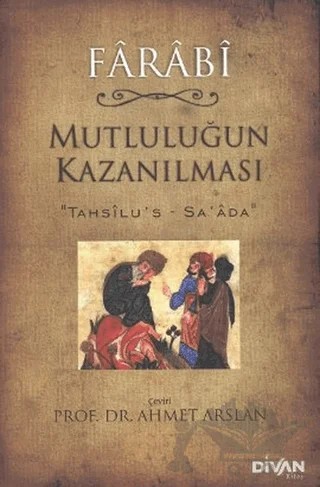 Mutluluğun Kazanılması – Farabi – Divan Kitap kitap kapağı