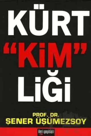Kürt Kimliği – Şener Üşümezsoy – İleri Yayınları kitap kapağı
