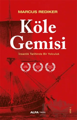 Köle Gemisi – Marcus Rediker – Alfa Yayınları kitap kapağı