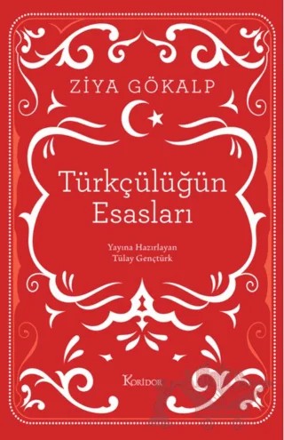 Türkçülüğün Esasları – Ziya Gökalp – Koridor Yayıncılık kitap kapağı