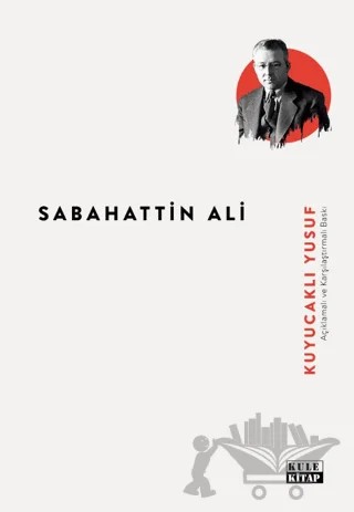 Kuyucaklı Yusuf – Sabahattin Ali – Kule Kitap kitap kapağı