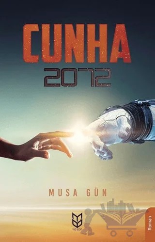 Cunha 2072 – Musa Gün – Yason Yayıncılık kitap kapağı