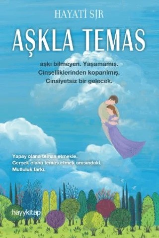 Aşkla Temas – Hayati Sır – Hayykitap kitap kapağı