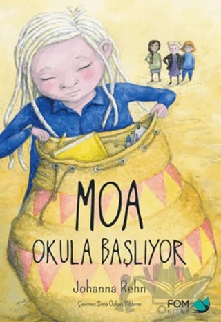 Moa Okula Başlıyor – Johanna Rehn – FOM Kitap kitap kapağı