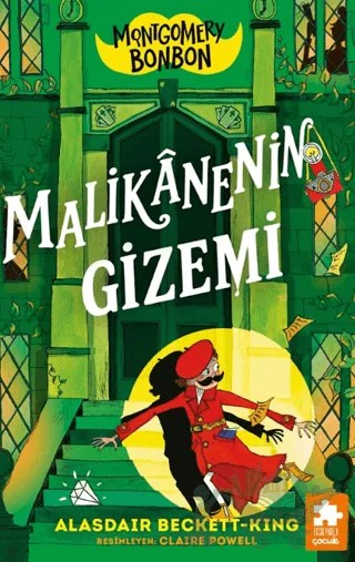 Montgomery Bonbon 3 - Malikânenin Gizemi – Alasdair Beckett-King – Eksik Parça Yayınları kitap kapağı