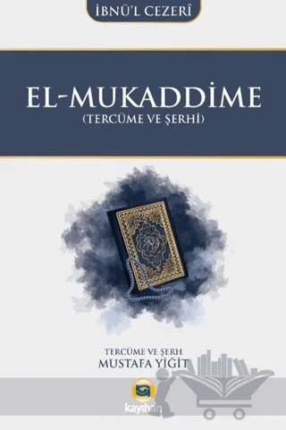 El-Mukaddime (Tercüme ve Şerhi) – İbnü’l Cezeri – Kayıhan Yayınları kitap kapağı