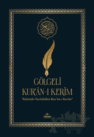 Gölgeli Kur'an-ı Kerim / Kalemle Yazılabilen Bilgisayar Hatlı Yazı Mushafı – Kolektif – Ravza Yayınları kitap kapağı