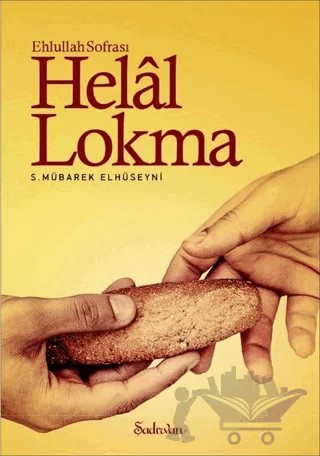 Helal Lokma – S. Mübarek Elhüseyni – Şadırvan Yayınları kitap kapağı