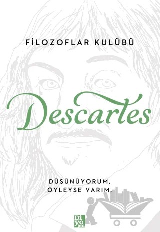 Descartes – Luis Arenas Llopis – Diyojen Yayıncılık kitap kapağı