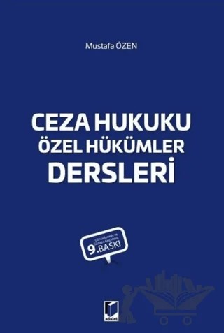 Ceza Hukuku Özel Hükümler Dersleri – Mustafa Özen – Adalet Yayınevi kitap kapağı