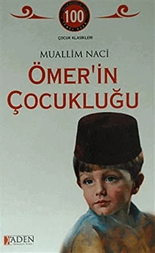 Ömer’in Çocukluğu – Muallim Naci – Aden Yayıncılık kitap kapağı