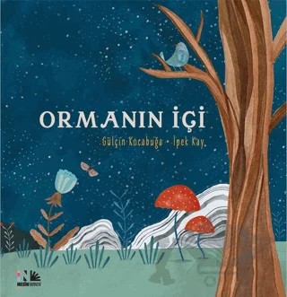 Ormanın İçi – Gülçin Kocabuğa – Nesin Yayınevi kitap kapağı