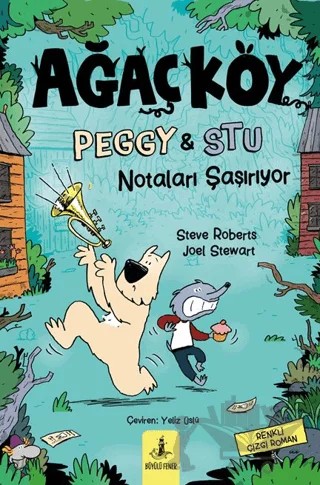 Ağaç Köy – Steve Roberts, Joel Stewart – Büyülü Fener Yayınları kitap kapağı