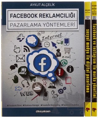 Facebook Instagram ve Sosyal Medya Reklamcılığı Eğitim Seti (3 Kitap) – Alaattin Çağıl, Aykut Alçelik, Enes Usta – Dikeyeksen Yayın Dağıtım kitap kapağı