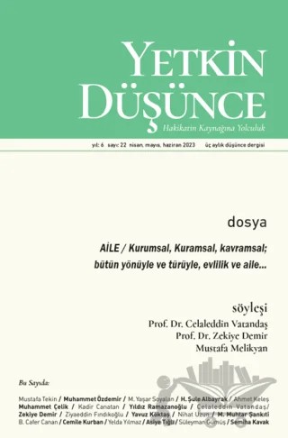 Yetkin Düşünce Dergisi Yıl: 6 Sayı: 22 - Nisan, Mayıs, Haziran 2023 – Yetkin Düşünce Dergisi kitap kapağı