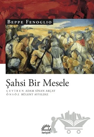 Şahsi Bir Mesele – Beppe Fenoglio – İletişim Yayınevi kitap kapağı
