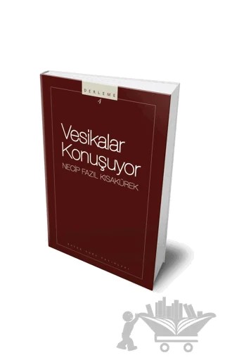 Vesikalar Konuşuyor : 104 - Necip Fazıl Bütün Eserleri – Necip Fazıl Kısakürek – Büyük Doğu Yayınları kitap kapağı