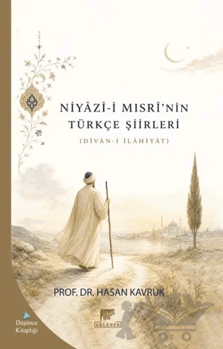 Niyâzî-i Mısrî’nin Türkçe Şiirleri – Hasan Kavruk – Gelenek Yayıncılık kitap kapağı