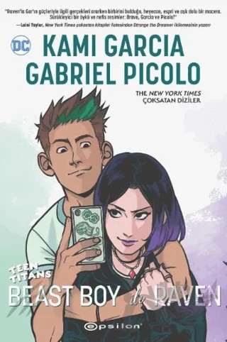 Teen Titans - Beast Boy ile Raven – Kami Garcia, Gabriel Picolo – Epsilon Yayınevi kitap kapağı