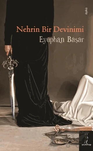 Nehrin Bir Devinimi – Eyüphan Başar – Şey Kitap kitap kapağı