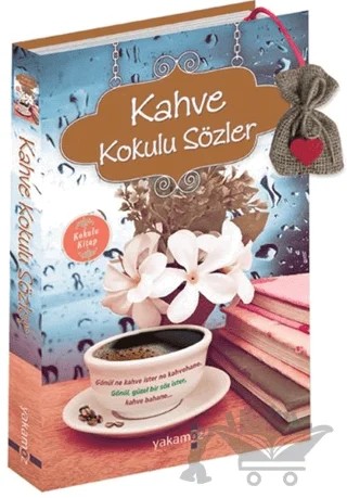 Kahve Kokulu Sözler – Kolektif – Yakamoz Yayınevi kitap kapağı