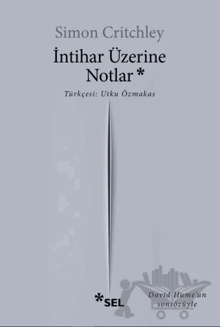 İntihar Üzerine Notlar – Simon Critchley – Sel Yayıncılık kitap kapağı