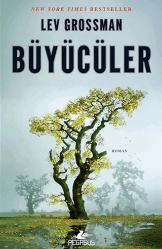 Büyücüler – Lev Grossman – Pegasus Yayınları kitap kapağı