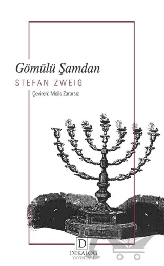 Gömülü Şamdan – Stefan Zweıg – Dekalog Yayınları kitap kapağı