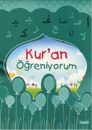 Kur’an Öğreniyorum – Adem Şener – Tekbir Yayınları kitap kapağı