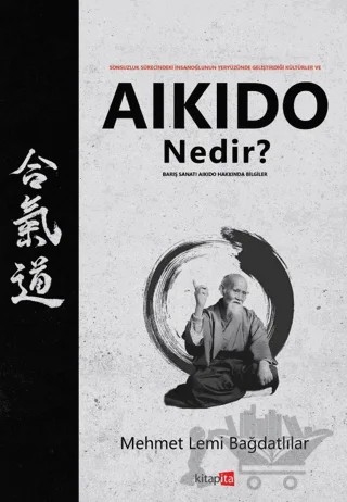 Aikido Nedir? – Mehmet Lemi Bağdatlılar – Kitapita kitap kapağı