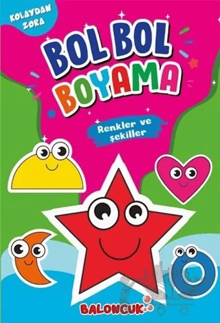 Şekiller ve Renkler - Kolaydan Zora Bol Bol Boyama – Hatice Nurbanu Karaca – Sancak Çocuk kitap kapağı