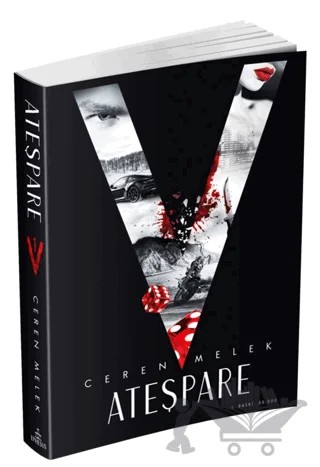 Ateşpare - 1 – Ceren Melek – Ephesus Yayınları kitap kapağı