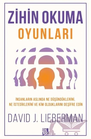 Zihin Okuma Oyunları – David J. Lieberman – Diyojen Yayıncılık kitap kapağı