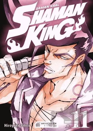 Shaman King – Şaman Kral 11 – Hiroyuki Takei – Akıl Çelen Kitaplar kitap kapağı