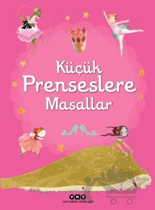 Küçük Prenseslere Masallar – Kolektif – Yapı Kredi Yayınları kitap kapağı