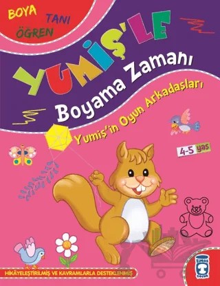 Yumiş'in Oyun Arkadaşları - Yumiş'le Boyama Zamanı – Süleyman Özkonuk – Timaş Çocuk kitap kapağı
