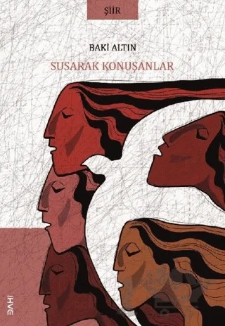 Susarak Konuşanlar – Baki Altın – Dahi Yayıncılık kitap kapağı