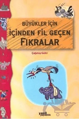 Büyükler İçin İçinden Fil Geçen Fıkralar – Çağatay Güler – Yazıt Yayıncılık kitap kapağı