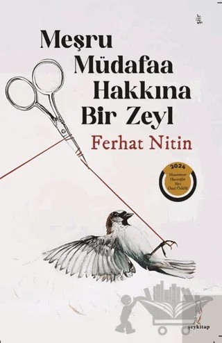Meşru Müdafaa Hakkına Bir Zeyl – Ferhat Nitin – Şey Kitap kitap kapağı