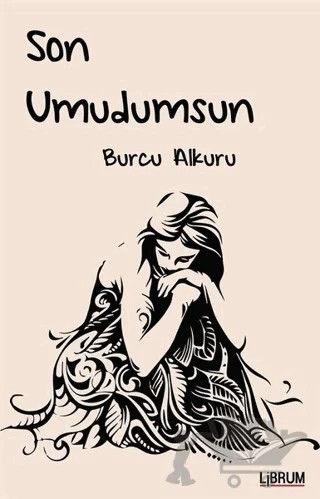 Son Umudumsun – Burcu Alkuru – Librum Kitap kitap kapağı