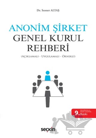 Anonim Şirket Genel Kurul Rehberi – Soner Altaş – Seçkin Yayıncılık kitap kapağı