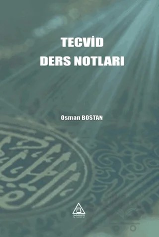 Tecvid Ders Notları – Osman Bostan – Üniversite Yayınları kitap kapağı